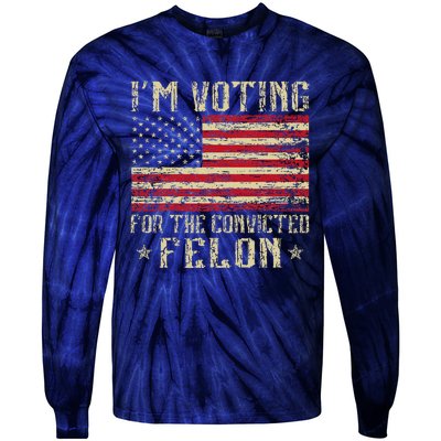 Im Voting For A Felon In 2024 Us Flag Vintage Tie-Dye Long Sleeve Shirt