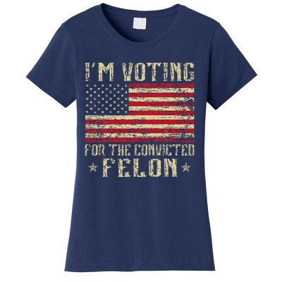 Im Voting For A Felon In 2024 Us Flag Vintage Women's T-Shirt