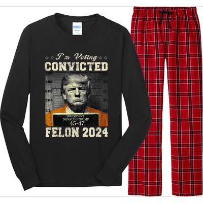 IM Voting For The Convicted Fellon 2024 Us Flag Protrump Long Sleeve Pajama Set