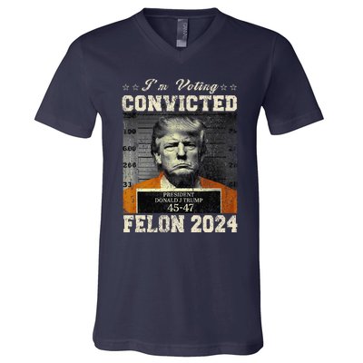 IM Voting For The Convicted Fellon 2024 Us Flag Protrump V-Neck T-Shirt