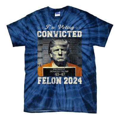 IM Voting For The Convicted Fellon 2024 Us Flag Protrump Tie-Dye T-Shirt