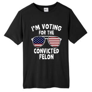 Im Voting For The Convicted Felon Tall Fusion ChromaSoft Performance T-Shirt