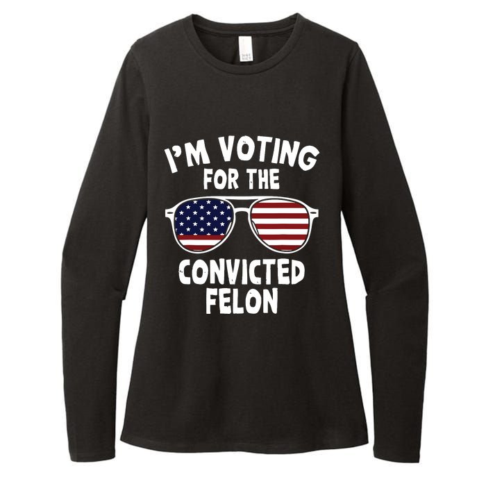 Im Voting For The Convicted Felon Womens CVC Long Sleeve Shirt