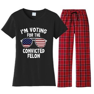 Im Voting For The Convicted Felon Women's Flannel Pajama Set