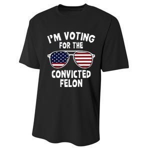 Im Voting For The Convicted Felon Performance Sprint T-Shirt