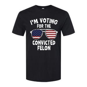 Im Voting For The Convicted Felon Softstyle CVC T-Shirt