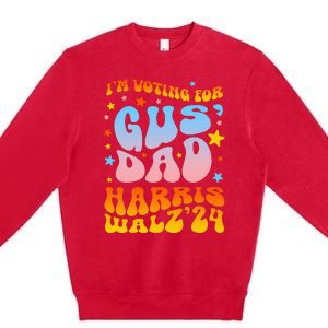 IM Voting For Gus Dad Vote Harris Walz 2024 Premium Crewneck Sweatshirt