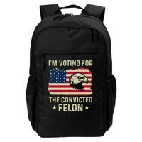 Im Voting For The Convicted Felon Usa Eagle Backpack