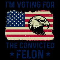 Im Voting For The Convicted Felon Usa Eagle 16oz Travel Tumbler