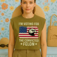 Im Voting For The Convicted Felon Usa Eagle Garment-Dyed Women's Muscle Tee