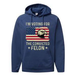 Im Voting For The Convicted Felon Usa Eagle Performance Fleece Hoodie