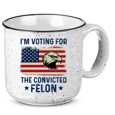 Im Voting For The Convicted Felon Usa Eagle 15oz Campfire Ceramic Mug