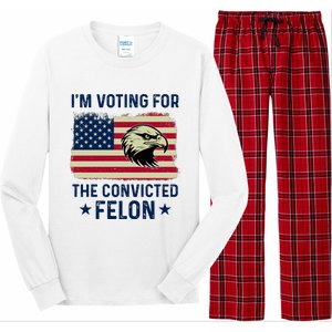 Im Voting For The Convicted Felon Usa Eagle Long Sleeve Pajama Set