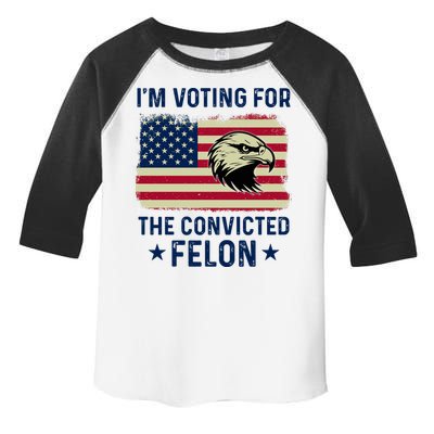 Im Voting For The Convicted Felon Usa Eagle Toddler Fine Jersey T-Shirt