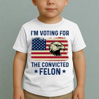 Im Voting For The Convicted Felon Usa Eagle Toddler T-Shirt