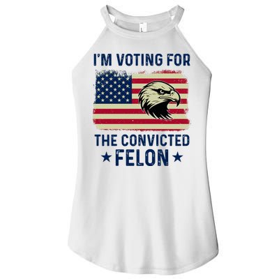 Im Voting For The Convicted Felon Usa Eagle Women's Perfect Tri Rocker Tank