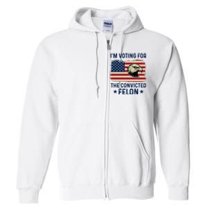 Im Voting For The Convicted Felon Usa Eagle Full Zip Hoodie