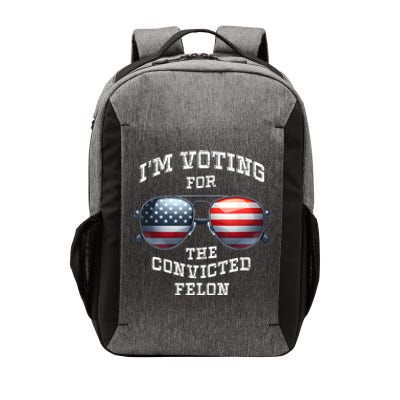 IM Voting For The Convicted Funny Fellon 2024 Election Vector Backpack