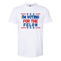 IM Voting For The Felon 2024 Trump Convict 34 Counts Usa Softstyle CVC T-Shirt