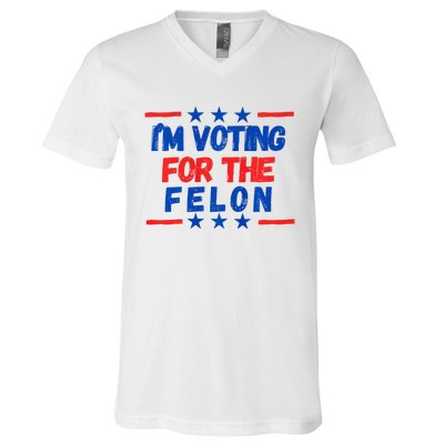 IM Voting For The Felon 2024 Trump Convict 34 Counts Usa V-Neck T-Shirt