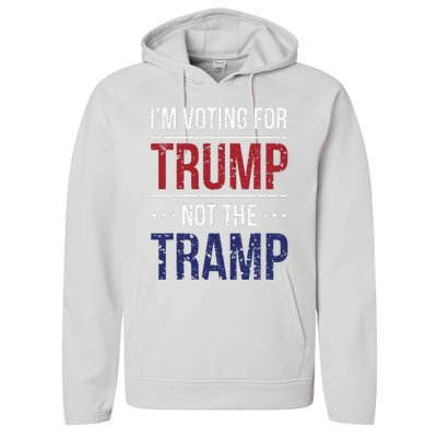 IM Voting For Trump Not The Tramp Performance Fleece Hoodie