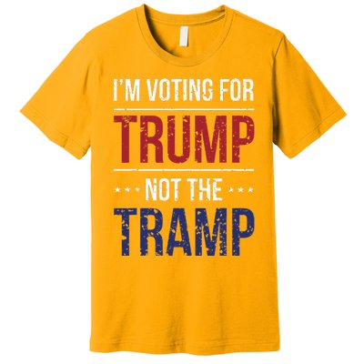 IM Voting For Trump Not The Tramp Premium T-Shirt