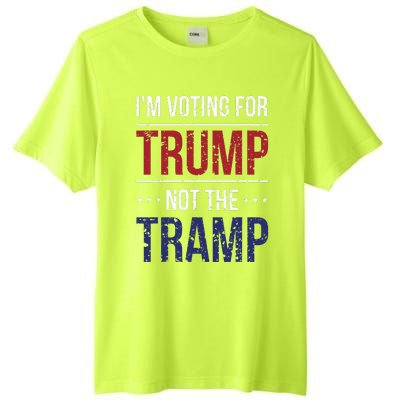 IM Voting For Trump Not The Tramp Tall Fusion ChromaSoft Performance T-Shirt