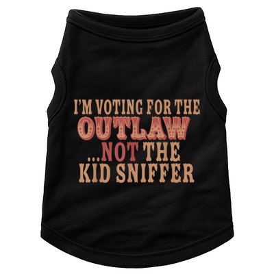 Im Voting For The Outlaw Not The Ki D Sniffer Doggie Tank