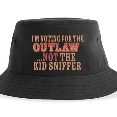 Im Voting For The Outlaw Not The Ki D Sniffer Sustainable Bucket Hat