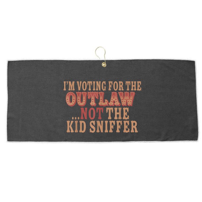 Im Voting For The Outlaw Not The Ki D Sniffer Large Microfiber Waffle Golf Towel