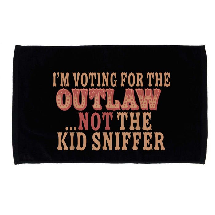 Im Voting For The Outlaw Not The Ki D Sniffer Microfiber Hand Towel