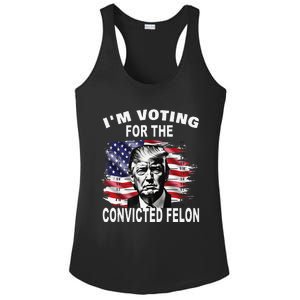 IM Voting For The Convicted Felon 2024 Funny Pro Trump Ladies PosiCharge Competitor Racerback Tank