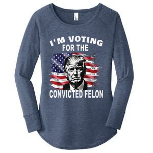 IM Voting For The Convicted Felon 2024 Funny Pro Trump Women's Perfect Tri Tunic Long Sleeve Shirt