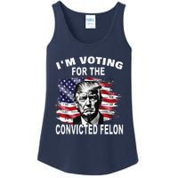 IM Voting For The Convicted Felon 2024 Funny Pro Trump Ladies Essential Tank