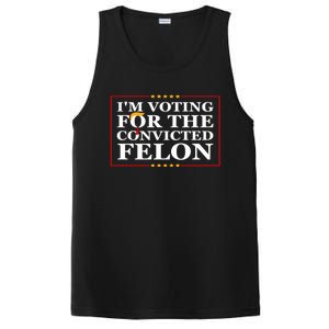 Im Voting For The Convicted Felon 2024 Funny Trump 2024 Convicted Felon PosiCharge Competitor Tank