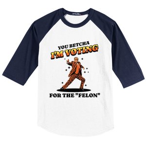 IM Voting For The Felon Trump 2024 Baseball Sleeve Shirt