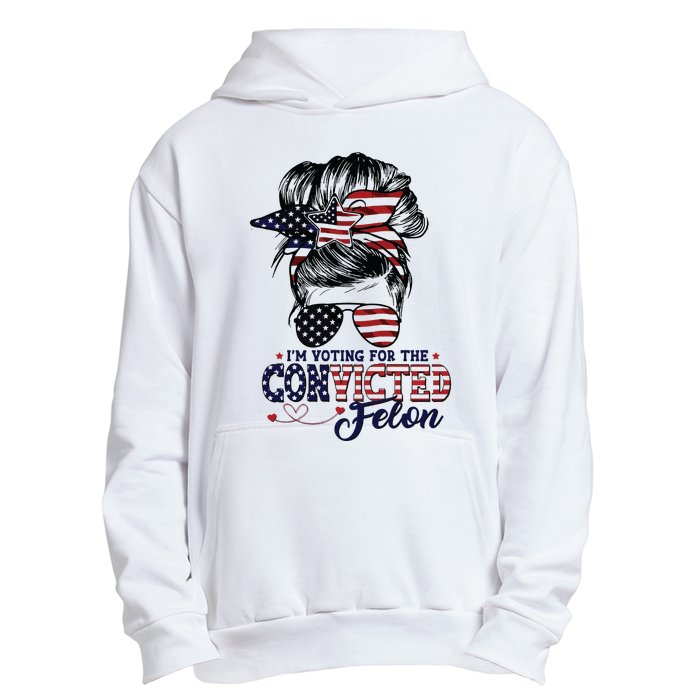 IM Voting For The Convicted Felon Urban Pullover Hoodie