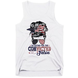 IM Voting For The Convicted Felon Tank Top