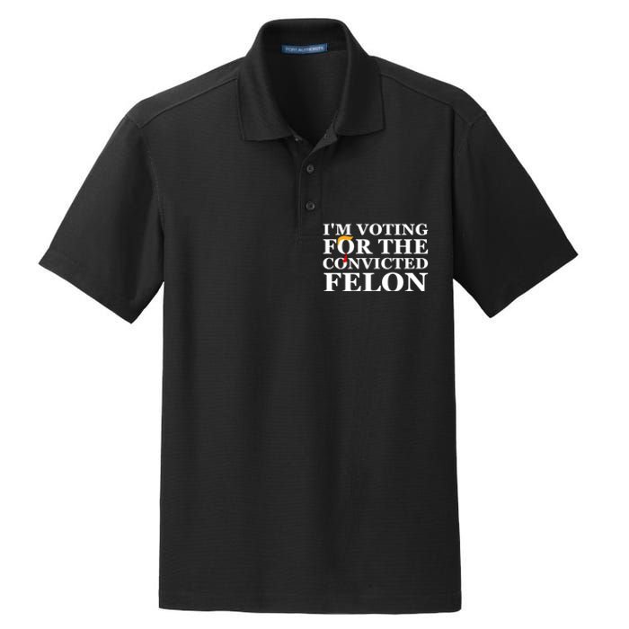 Im Voting For The Convicted Felon 2024 Funny Trump 2024 Convicted Felon Dry Zone Grid Polo