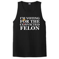 Im Voting For The Convicted Felon 2024 Funny Trump 2024 Convicted Felon PosiCharge Competitor Tank