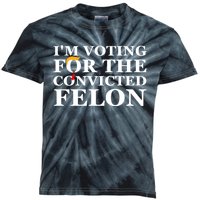 Im Voting For The Convicted Felon 2024 Funny Trump 2024 Convicted Felon Kids Tie-Dye T-Shirt