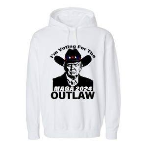 IM Voting For The Outlaw 2024 Funny Trump Garment-Dyed Fleece Hoodie