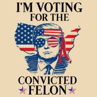 Im Voting For The Convicted Felon Funny Pro Trump 2024 Drawstring Bag
