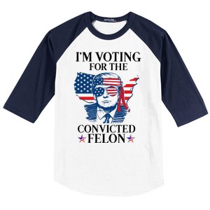 Im Voting For The Convicted Felon Funny Pro Trump 2024 Baseball Sleeve Shirt