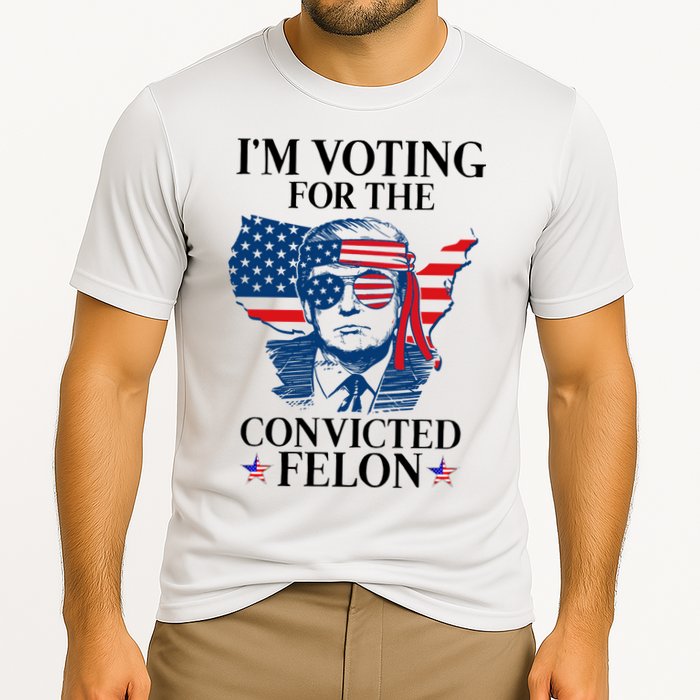Im Voting For The Convicted Felon Funny Pro Trump 2024 Performance Shirt
