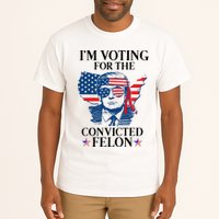 Im Voting For The Convicted Felon Funny Pro Trump 2024 Tall T-Shirt