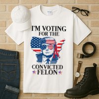 Im Voting For The Convicted Felon Funny Pro Trump 2024 Tall T-Shirt