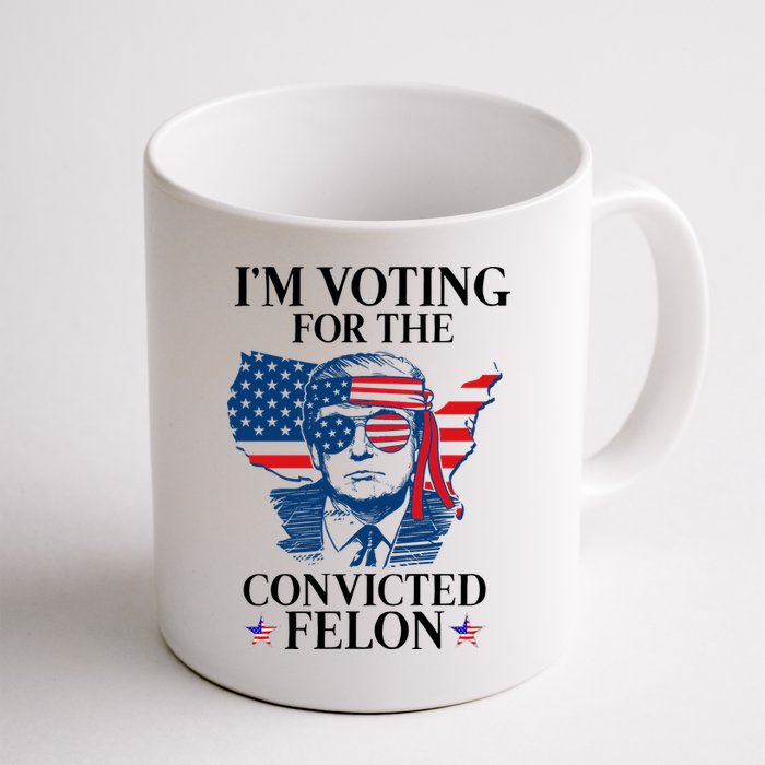 Im Voting For The Convicted Felon Funny Pro Trump 2024 Mug