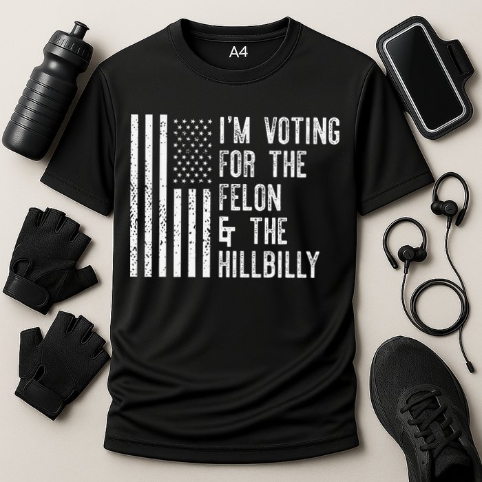 IM Voting For The Felon & The Hillbilly 2024 Pro Trump Meme Cooling Performance Crew T-Shirt