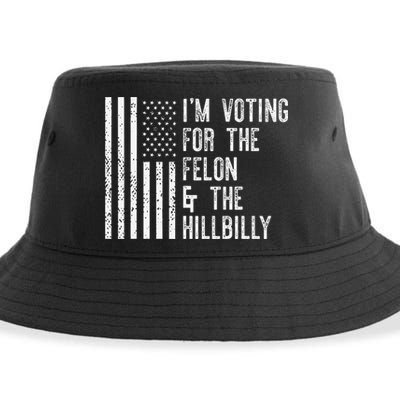 IM Voting For The Felon & The Hillbilly 2024 Pro Trump Meme Sustainable Bucket Hat